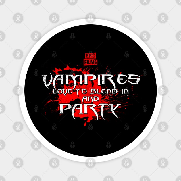 Vampire Day Walker Rave Party Slogan Poster Magnet by BoggsNicolas